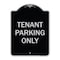 Signmission Designer Series-Tenant Parking Only, Black & Silver Heavy-Gauge Aluminum, 24" x 18", BS-1824-9749 A-DES-BS-1824-9749 - alternate 1